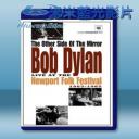   鏡子的另一面：紐波特民歌藝術節1963~1965 The Other Side of the Mirror: Live at Newport Folk Festival 1963-1965 藍光25G