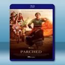  炙熱豔陽下 Parched <印度> 【2015】 藍光25G