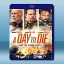 一日赴死 A Day to Die(2022)...