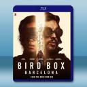  蒙上你的眼：逃出巴塞隆納 Bird Box Barcelona(2023)藍光25G