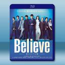 Believe－通往你的橋－(2024)藍光2...