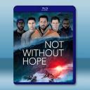 一線希望 Not Without Hope(2025)藍光25G		 