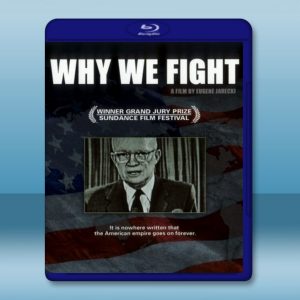 我們為何而戰？ Why We Fight (2005) (2碟) 藍光BD-25G