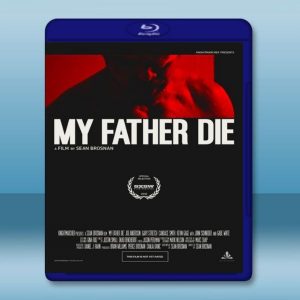 我爹死了 My Father, Die (2016) 藍光 BD25G