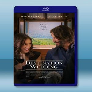 婚禮冤家 Destination Wedding (2018) 藍光25G